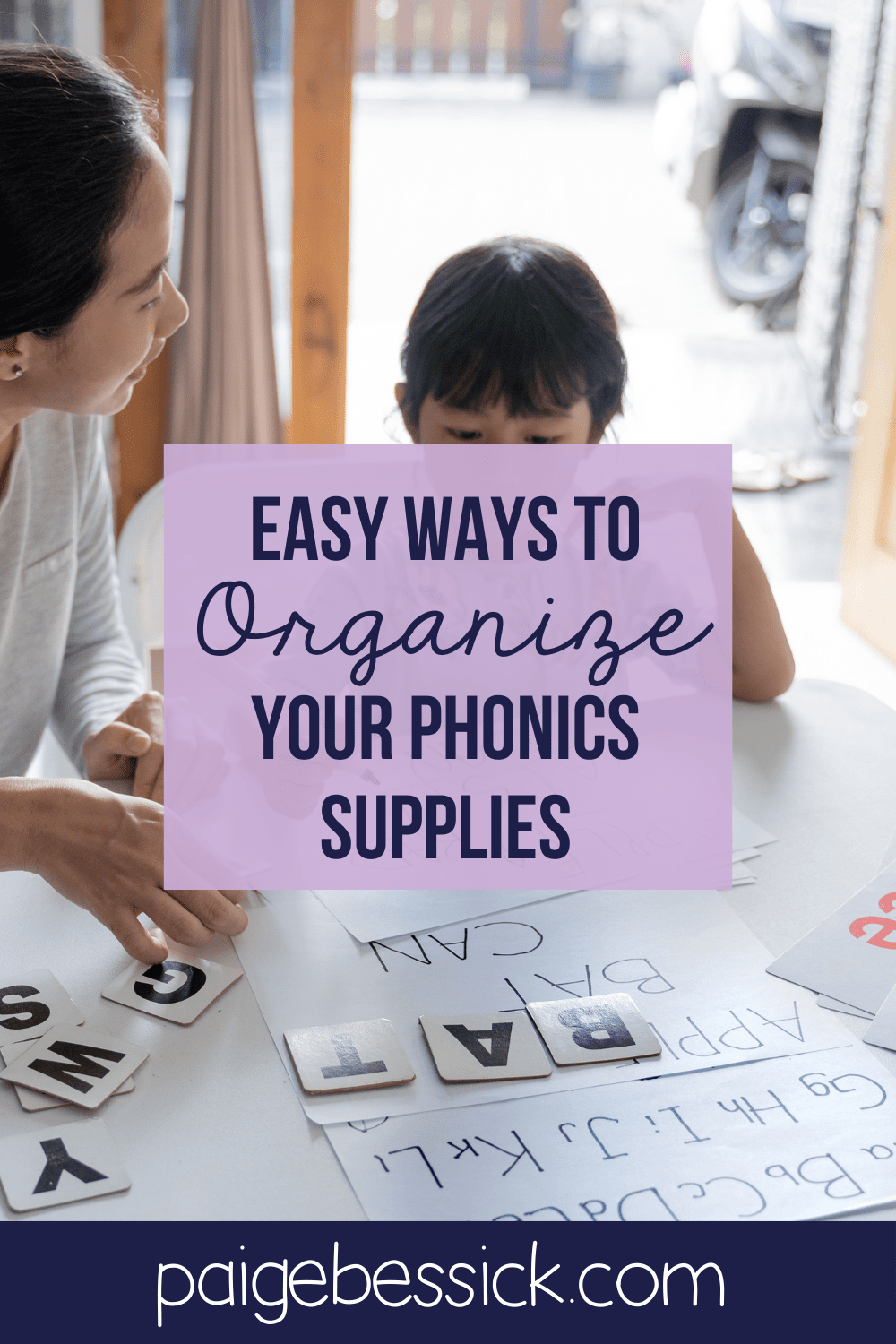 Easy Ways To Organize Your Phonics Supplies